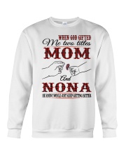 Mom And Nona - H Crewneck Sweatshirt tile