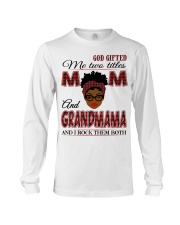 Mom And Grandmama Rock Them Both - B2 Long Sleeve Tee tile