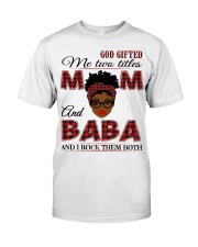 Mom And Baba Rock Them Both - B2 Classic T-Shirt front