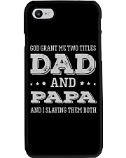God Grant Me Two Titles Dad And PaPa - New Phone Case tile