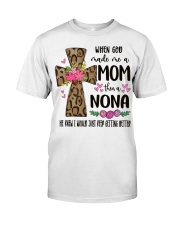Mom Then A Nona - Cross 2 Classic T-Shirt front