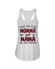 I Have Two Titles Momma And Nana - New Ladies Flowy Tank tile