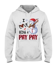 I Love Being A Pay Pay - Xmas Hooded Sweatshirt tile