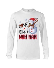 I Love Being A Nah Nah - Xmas Long Sleeve Tee tile