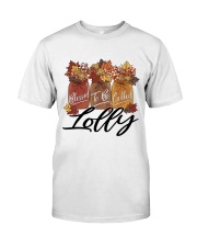 Blessed To Be Called Lolly - M Classic T-Shirt front