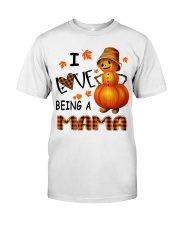 I Love Being A Mama - Great Classic T-Shirt front