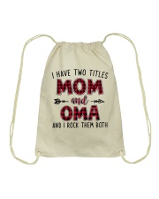 I have two titles mom and Oma Drawstring Bag tile