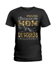 Mom And Dutchess - Bling 2022 Ladies T-Shirt tile