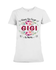 Have No Fear Gigi Is Here Premium Fit Ladies Tee tile