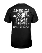 Skull - America Love It Or Leave It 2 Sides Classic T-Shirt back