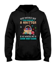 God would not have made me a knitter Hooded Sweatshirt tile