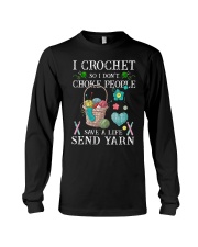 I crochet so I don't choke people Long Sleeve Tee tile