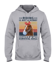 Riding is not a hobby It's a 2020 survival skill Hooded Sweatshirt tile