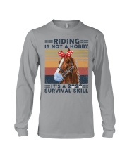 Riding is not a hobby It's a 2020 survival skill Long Sleeve Tee tile