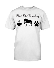 Plan for the day Horse lovers Classic T-Shirt front