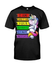 I am Who I am LGBT Classic T-Shirt front