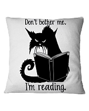 Don't bother me I'm reading Square Pillowcase tile