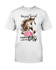 I'm just social distancing with my horse Classic T-Shirt front