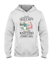 Knitting lady borned in February Hooded Sweatshirt front