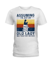 Assuming I'm just an old lady Ladies T-Shirt tile