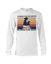 Women should never afraid to be smart Long Sleeve Tee tile