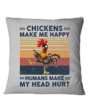 Chickens make me happy Square Pillowcase tile
