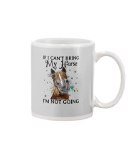 If I can't bring my horse I'm not going Mug tile
