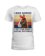I ride horses so I can keep social distance Ladies T-Shirt tile