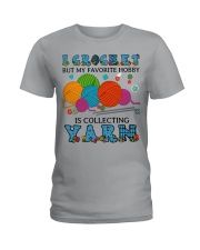 I crochet but my favorite hobby Ladies T-Shirt tile