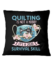 Quilting is a 2020 survival skill Square Pillowcase tile