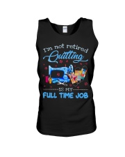 I'm not retired Quilting is my full time job Unisex Tank tile