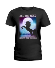 All You Need Horse Ladies T-Shirt tile