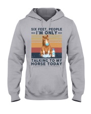 Six feet people Horse lovers Hooded Sweatshirt tile