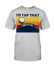 I'd tap that Classic T-Shirt front
