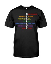 I Believe Classic T-Shirt front