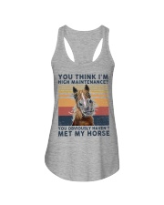 You think I'm high maintenance Horse lovers Ladies Flowy Tank tile