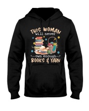 This woman will never owns enough books and yarn Hooded Sweatshirt tile