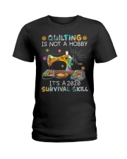 Quilting is a 2020 survival skill Ladies T-Shirt tile