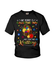 My hobby is collecting yarn and sometimes knit Youth T-Shirt tile