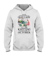 Knitting lady borned in October Hooded Sweatshirt front