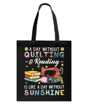 A day without quilting I'm bored Tote Bag tile