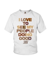 ILOVETOSEEMYPEOPLEDOINGGOOD SHADES OF CHOCOLATE Youth T-Shirt thumbnail