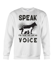 Speak for those who have no voice Crewneck Sweatshirt thumbnail