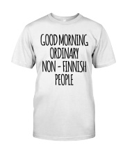 GOOD MORNING ORDINARY NON - FINNISH PEOPLE Premium Fit Mens Tee tile