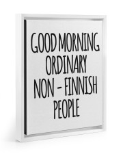 GOOD MORNING ORDINARY NON - FINNISH PEOPLE white-floating-framed-canvas-wrap-print tile