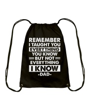 Remember I Taught You Everything Drawstring Bag tile