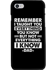 Remember I Taught You Everything Phone Case tile