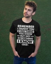 Remember I Taught You Everything Classic T-Shirt apparel-classic-tshirt-lifestyle-front-43