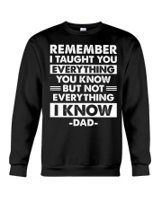 Remember I Taught You Everything Crewneck Sweatshirt tile