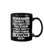 Remember I Taught You Everything Mug tile